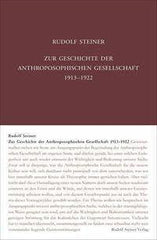 Zur Geschichte der Anthroposophischen Gesellschaft 1913-1922 - GA 251 - www. kunstundspiel .de 9783727425103